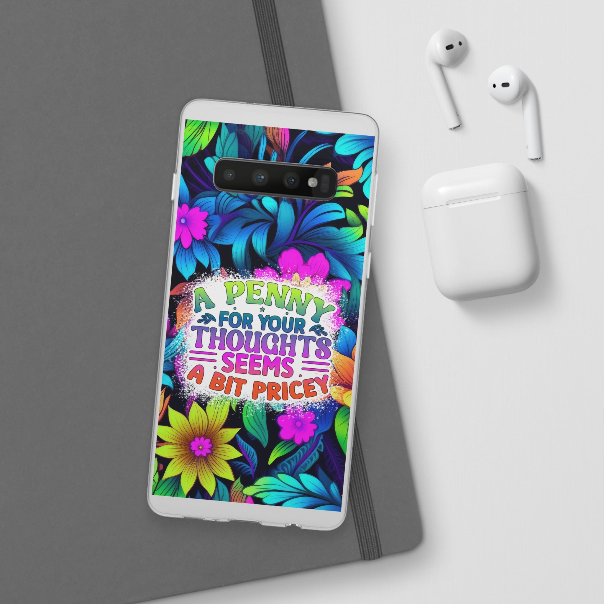 Personalized Colorful Floral Flexi Case - 'A Penny For Your Thoughts Seems A Bit Pricey'