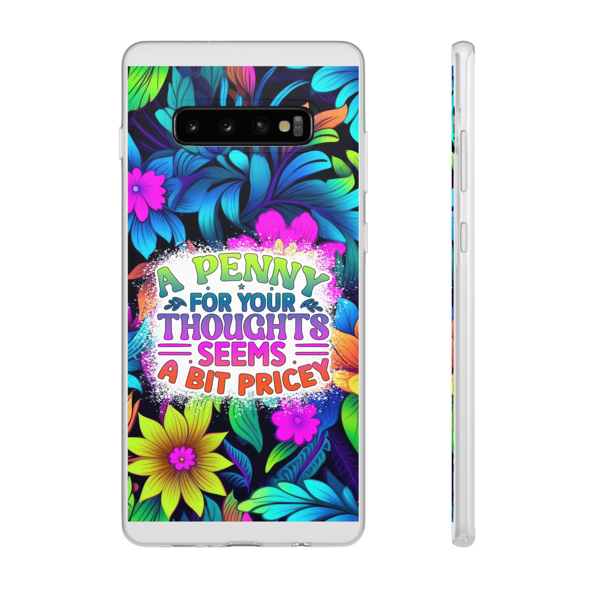 Personalized Colorful Floral Flexi Case - 'A Penny For Your Thoughts Seems A Bit Pricey'