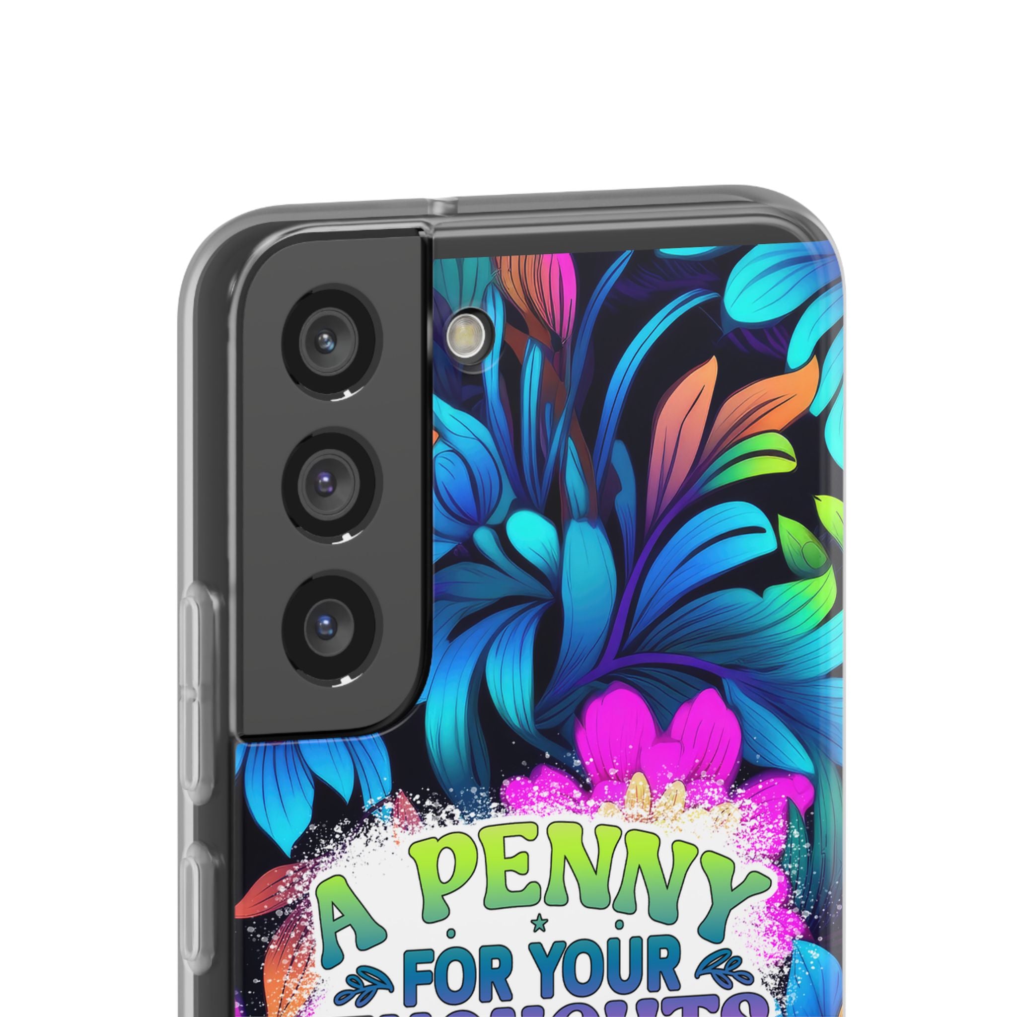 Personalized Colorful Floral Flexi Case - 'A Penny For Your Thoughts Seems A Bit Pricey'