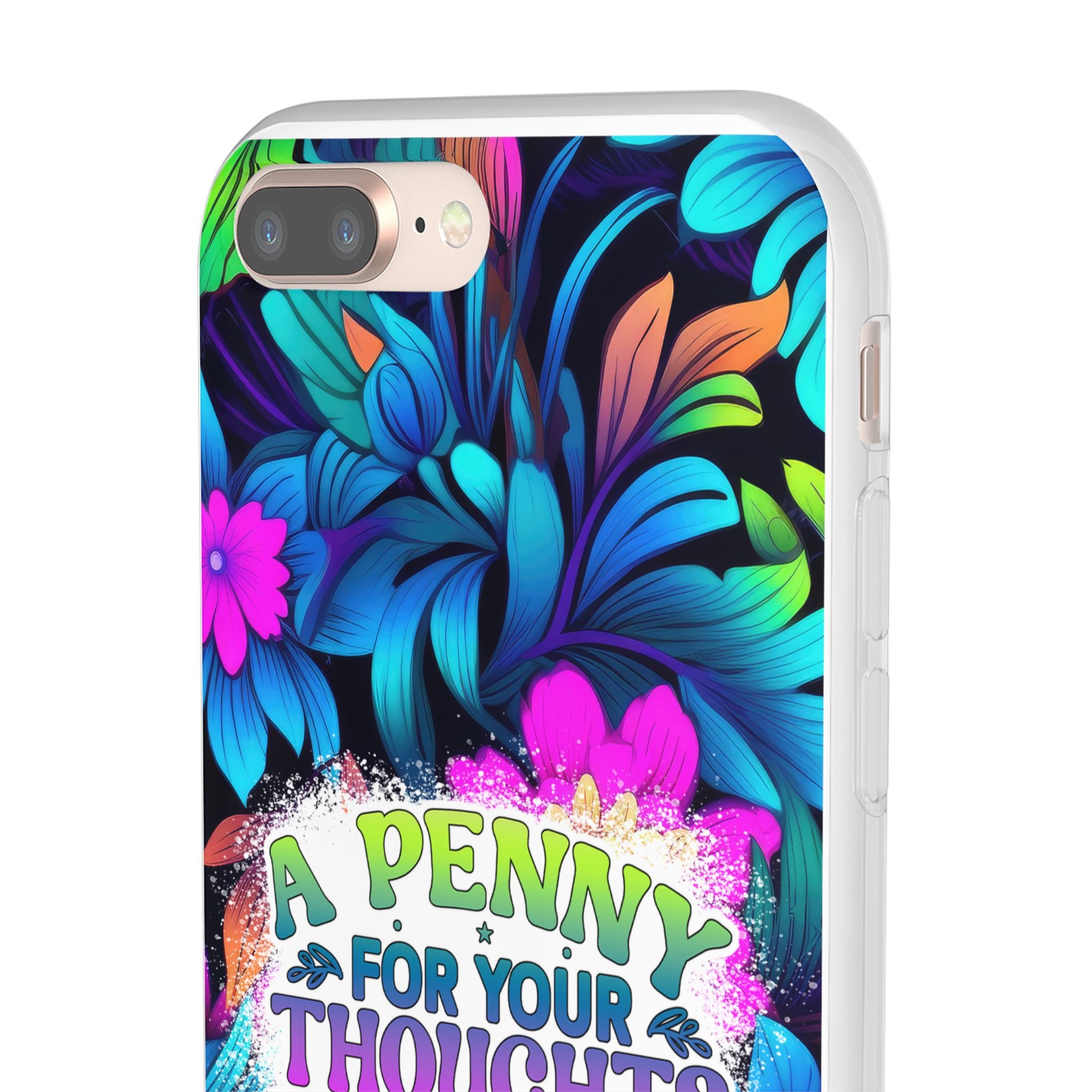 Personalized Colorful Floral Flexi Case - 'A Penny For Your Thoughts Seems A Bit Pricey'