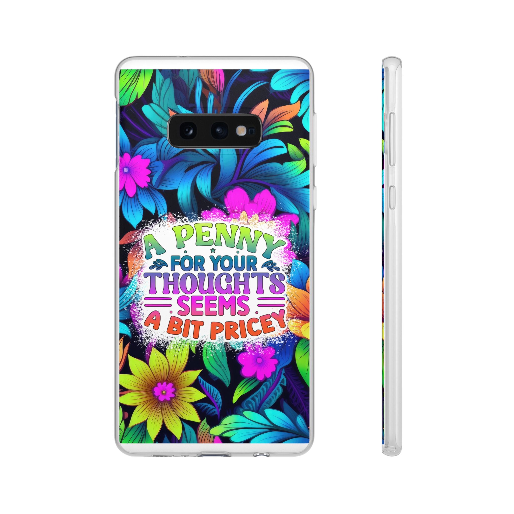 Personalized Colorful Floral Flexi Case - 'A Penny For Your Thoughts Seems A Bit Pricey'