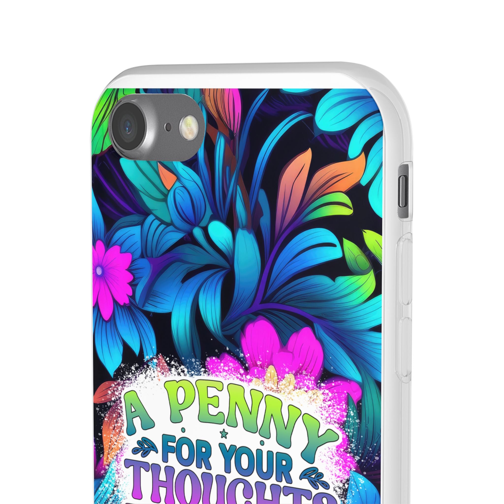 Personalized Colorful Floral Flexi Case - 'A Penny For Your Thoughts Seems A Bit Pricey'