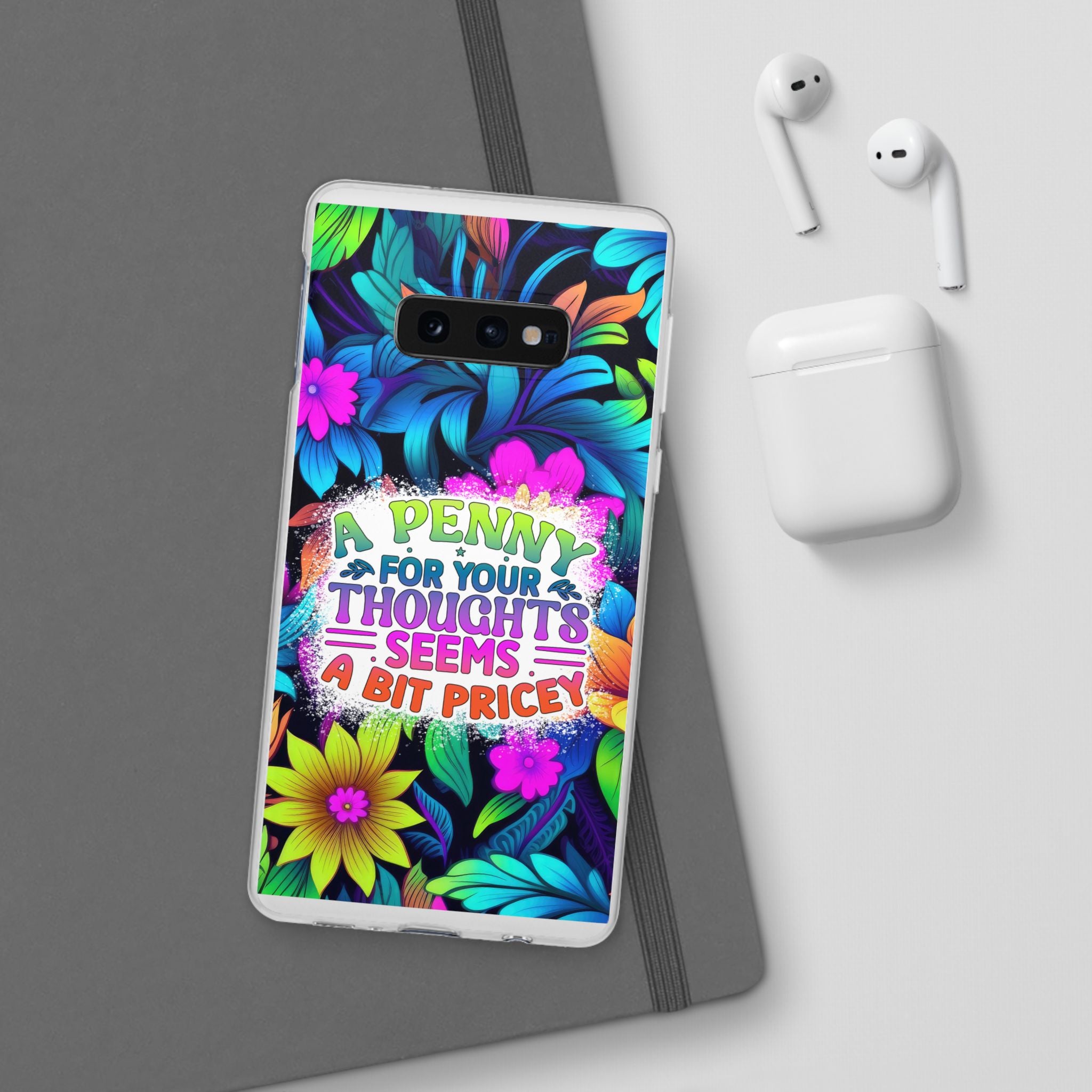 Personalized Colorful Floral Flexi Case - 'A Penny For Your Thoughts Seems A Bit Pricey'