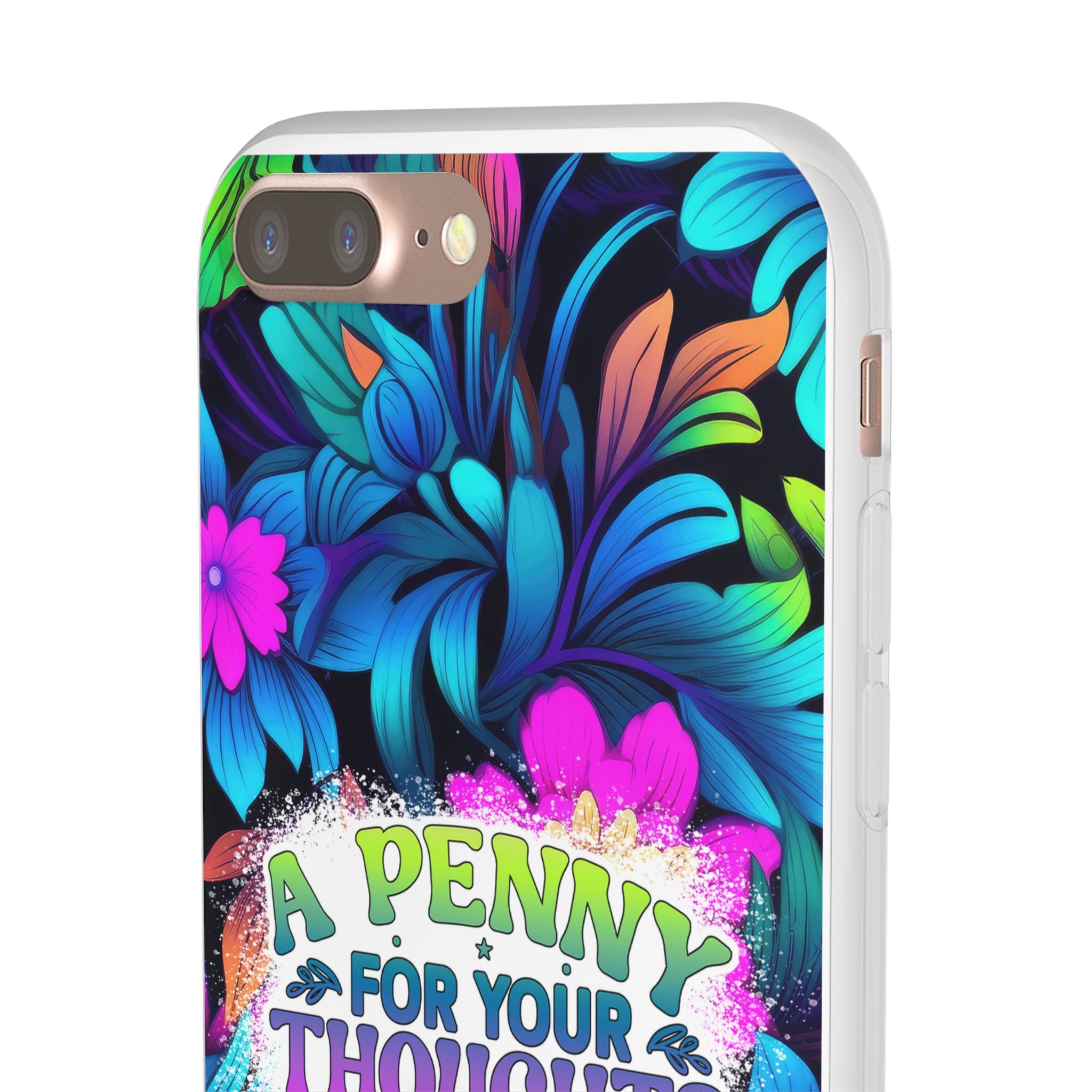 Personalized Colorful Floral Flexi Case - 'A Penny For Your Thoughts Seems A Bit Pricey'