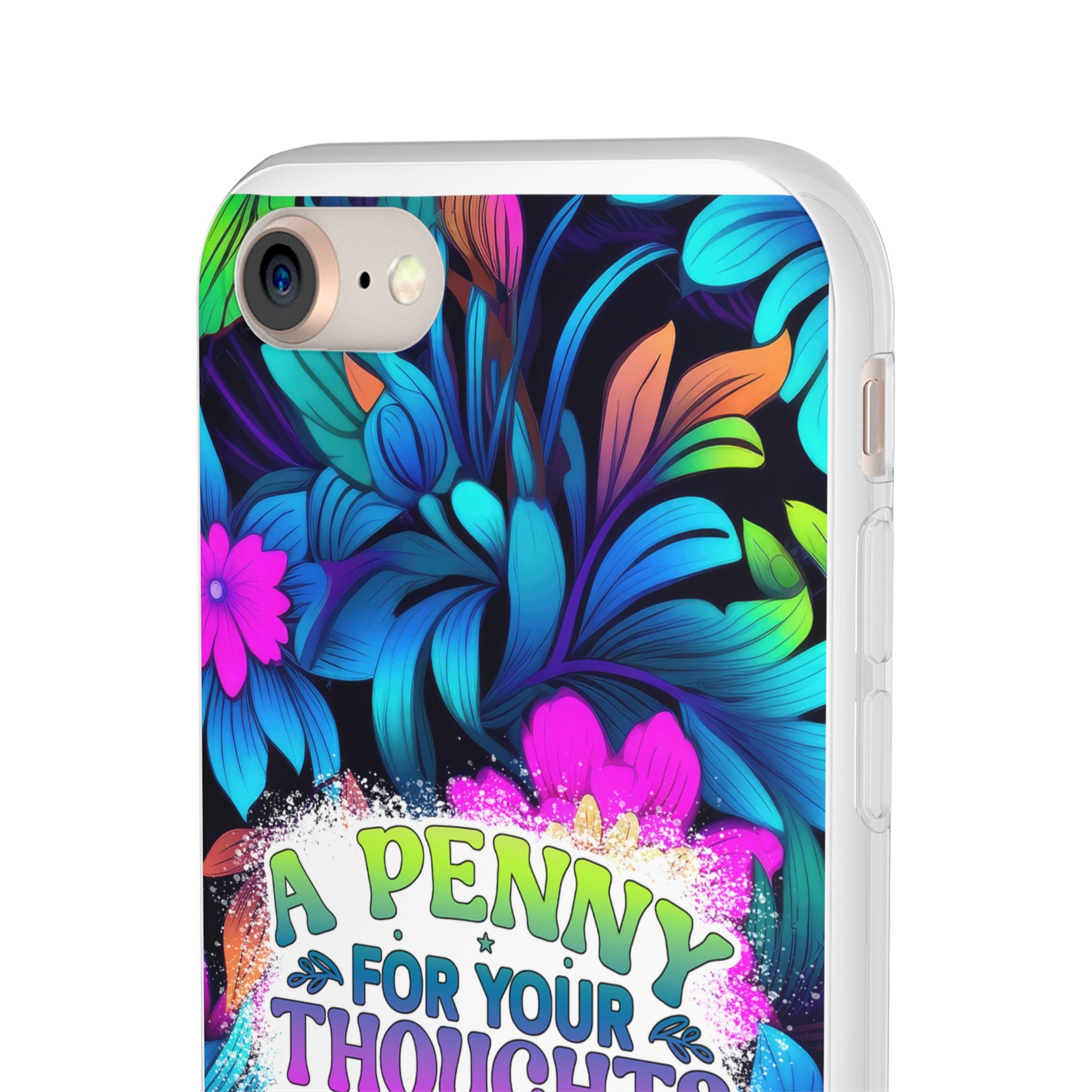 Personalized Colorful Floral Flexi Case - 'A Penny For Your Thoughts Seems A Bit Pricey'